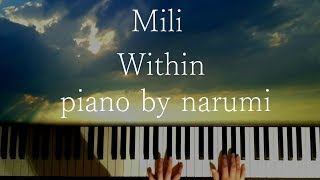 Mili  Within  piano cover by narumi ピアノカバーGoblin Slayer Episode 12 Insert Song 弾いてみた [upl. by Ahsinor]