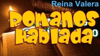 Romanos Biblia Hablada y Dramatizada Reina Valera [upl. by Bleier]