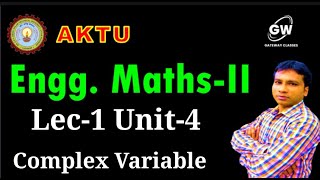 Lec1 I Unit4 I Maths2 I Complex Variable by Gulshan Sir [upl. by Airehc]