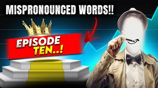 Mispronounced Words Episode 10  How To Pronounce Commonly Mispronoounced Words [upl. by Ogden905]