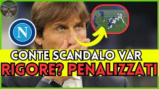 🤬 CONTE ESPLODE CONTRO IL VAR  RIGORE FANTASMA E FURIA NAPOLI 🔥 [upl. by Ericha628]