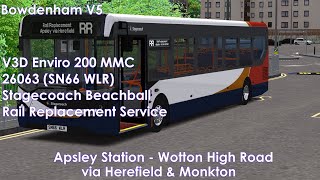 Bowdenham V5  Rail Replacement Apsley Station to Wotton High Road via Herefield amp Monkton [upl. by Burnard]