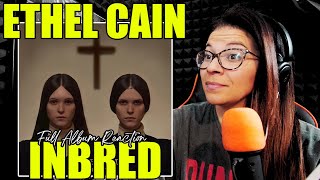 Ethel Cain  Inbred  Full Album Reaction [upl. by Alled]