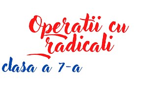 Operatii cu RADICALI [upl. by Ardine34]