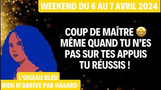 COUP DE MAÃŽTRE ðŸŒŸ MÃŠME QUAND TU Nâ€™ES PAS SUR TES APPUIS TU RÃ‰USSIS  Tirage du 6 au 7 Avril 2024 ðŸŒŸ [upl. by Ydnelg]