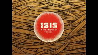 Isis  In the absence of truth Full álbum [upl. by Jala]