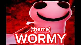 Wormy Theme [upl. by Aehc]