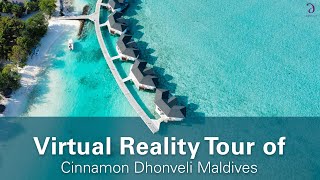 Cinnamon Dhonveli Maldives VR Story [upl. by Amiarom]