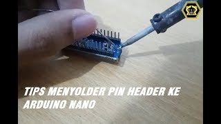 CARA MENYOLDER YANG BAIK DAN BENAR PIN HEADERARDUINO [upl. by Maisie]