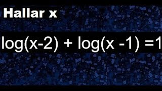 Ecuaciones con Logaritmos  resolver la ecuación con logaritmo sumas y restas logaritmicas [upl. by Honey]