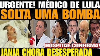 Urgente MÉDICO DE LULA SOLTA UMA BOMBA JANJA CHORA DESESPERADA TODA A VERDADE FOI REVELADA VIAGE [upl. by Okkin]