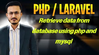 PHPLaravel Retrieve data from database using php mysql in UrduHindi [upl. by Cathey]