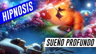 😴 Dormir sin Estrés 😴 Sesión de Hipnosis para Dormir Profundamente [upl. by Eatnahc]