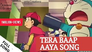 Tera Baap Aaya  Full Doraemon Mix Song  Vidyut Jammwal Adah Sharma  Uniq Creationz [upl. by Halle]