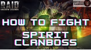 Raid Shadow Legends  How to fight Spirit Affinity Clan Boss  Dirtbag Gaming  Clan boss guide [upl. by Alleira]