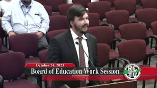 Board of Education Work Session  October 24 2023 [upl. by Curnin]