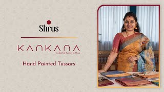 KANKANA  Handpicked Tussar Silk Sarees by Shrus  Shop Online  wwwshruscom  09 Nov24 [upl. by Brooking]