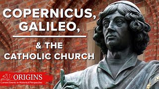 Copernicus Galileo and the Catholic Church [upl. by Curley]