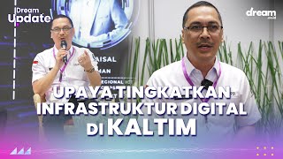 Upaya Tingkatkan Infrastruktur Digital di Kaltim [upl. by Cirnek]