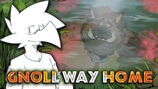 Gnoll Way Home  Part 6 Attempts 2 Play [upl. by Bethena]