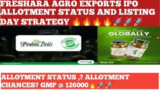 FRESHARA AGRO EXPORTS IPO ALLOTMENT STATUS ALLOTMENT CHANCES AND GMP gmp ipo freshara stock [upl. by Salguod779]