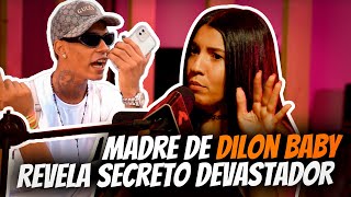 MADRE DE DILON BABY REVELA SECRETO DEBASTADOR DE SU HIJO [upl. by Rifkin]