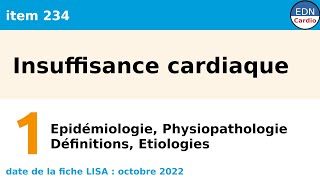 234  Insuffisance cardiaque  Partie 1  Epidémiologie Définition Physiopathologie et Etiologies [upl. by Christoforo211]