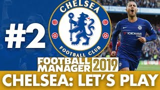 CHELSEA FM19 BETA  Part 2  PARK THE BUS  Football Manager 2019 [upl. by Nnylsaj]