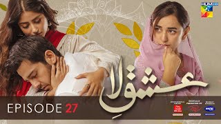 IshqeLaa Episode 27 Eng Sub 28 Apr 2022  Presented By ITEL Mobile Master Paints NISA Cosmetics [upl. by Lzeil]