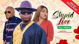 STUPID LOVE New Trending Movie Exclusive Bombshell Movie 2023 Latest Nollywood Movies [upl. by Fayette]