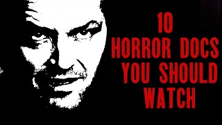 10 Best Horror Docs You Need to Watch NOW [upl. by Krissie]