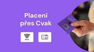 Jak zaplatit přes Cvak NFC  platební karta [upl. by Eirellav]