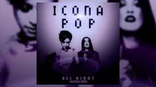 Icona Pop  All Night Crazibiza Remix [upl. by Peddada]