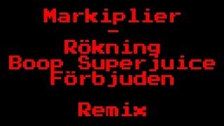 Markiplier Rökning Boop Superjuice Förbjuden Remix [upl. by Nalim]