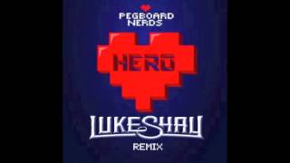 Pegboard Nerds Ft Elizaveta  Hero Luke Shay Remix [upl. by Amsirp]