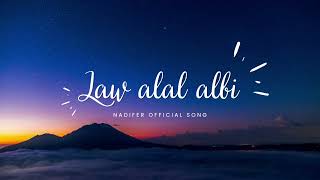 LAW ALAL ALBI ARABIC SONG VIRAL TIKTOK 2024 🎶 [upl. by Palladin]