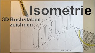 Isometrie 3D Buchstaben zeichnen [upl. by Atisor]