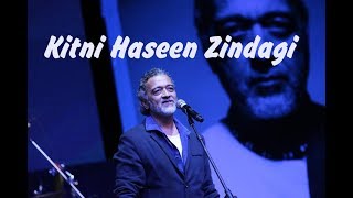 Lucky Ali  Kitni Haseen Zindagi Live [upl. by Kudva780]