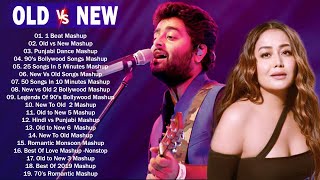 Old to New3  Best Songs  Romantic Love Songs  Hindi Mashup Songs [upl. by Newbill386]