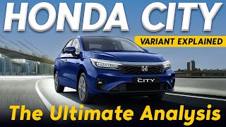 Honda City Variants Explained  SV V VElegant VX ZX  The Ultimate Analysis  Nov [upl. by Eicnarf]