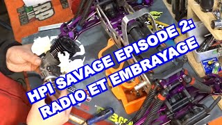 HPI SAVAGEHB TRUCKZILLA EPISODE 2 Radio et embrayage [upl. by Enyamrahs]