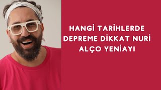 HANGİ TARİHLERDE DEPREME DİKKAT [upl. by Amalia]