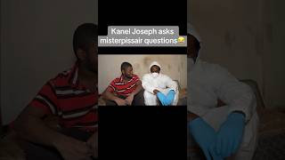 Kanel Joseph asks Misterpissair some questions🤣funnyshorts funnyvideo irl kanel kaneljoseph [upl. by Buzzell]