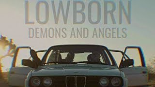 Lowborn  Demons and Angels Official Video [upl. by Salome]