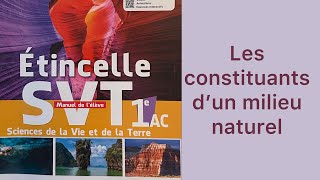 SVT 1AC Les constituants d’un milieu naturel Étincelle SVT [upl. by Annovy]