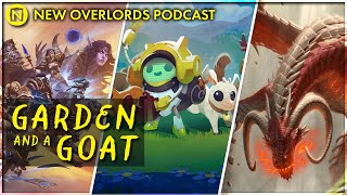 New Overlords Podcast 535 Garden And A Goat [upl. by Ellebasi]