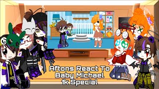 Aftons React To Baby Michael  1k Special [upl. by Ahsekram]