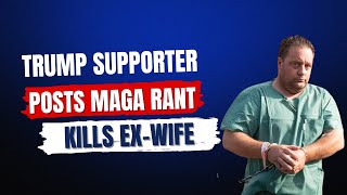 Man Kills ExWife After Posting MAGA Rant About Pronouns [upl. by Nedyarb324]