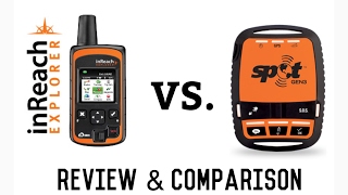 Delorme InReach Explorer vs Spot comparison and review [upl. by Oppen]