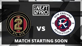 LIVE STREAM MLS NEXT PRO Atlanta United 2 vs New England Revolution II  Aug 3 2024 [upl. by Lesser]